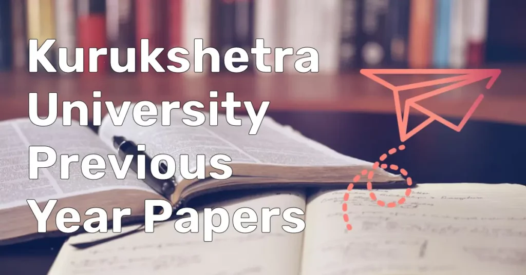 kurukshetra-univeristy-previous-year-papers