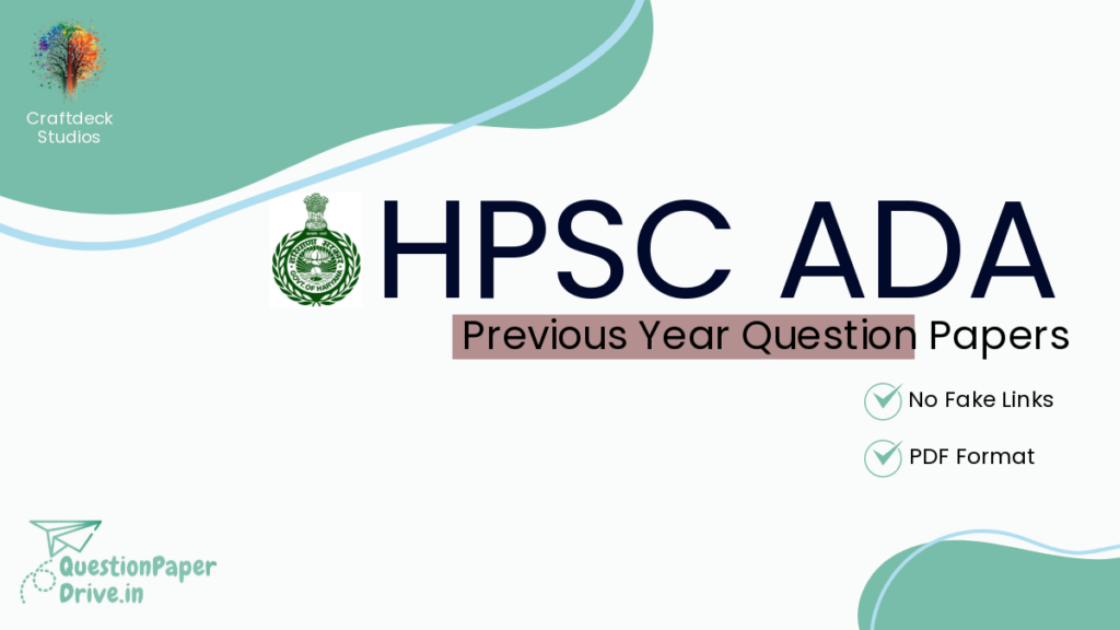HPSC ADA Previous Year Question Papers with Solutions